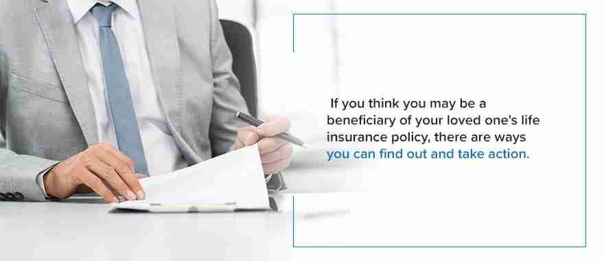 How Do I Know If I Am a Beneficiary of a Life Insurance Policy?